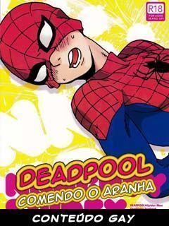 Deadpool Comendo o Aranha - Hentai, Quadrinhos Porno - Terceiro Z